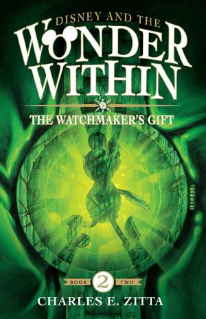 [Disney and the Wonder Within 02] • The Watchmaker's Gift